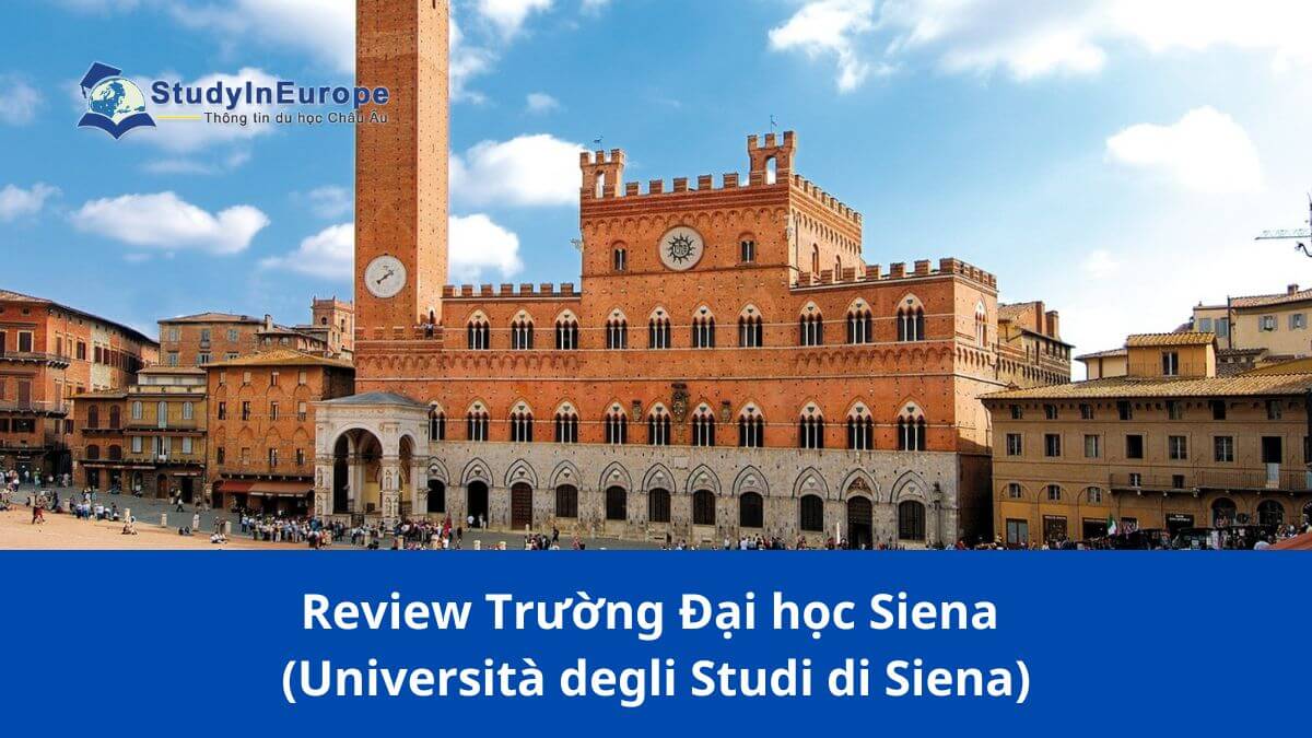 Review Trường Đại học Siena (Università degli Studi di Siena)