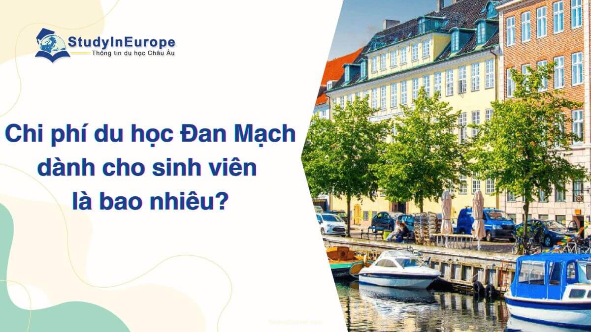 Chi phí du học Đan Mạch dành cho sinh viên là bao nhiêu?