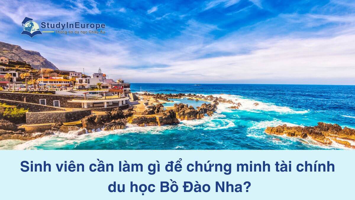 Chứng minh tài chính du học Bồ Đào Nha