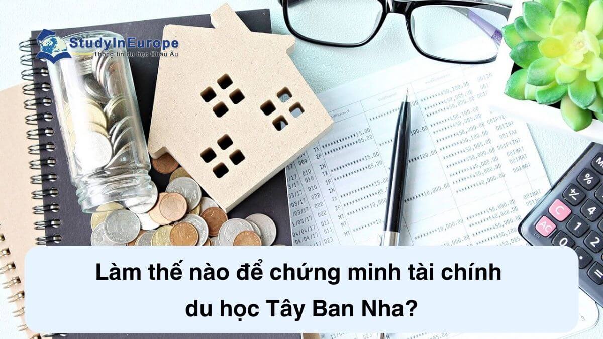 Chứng minh tài chính du học Tây Ban Nha