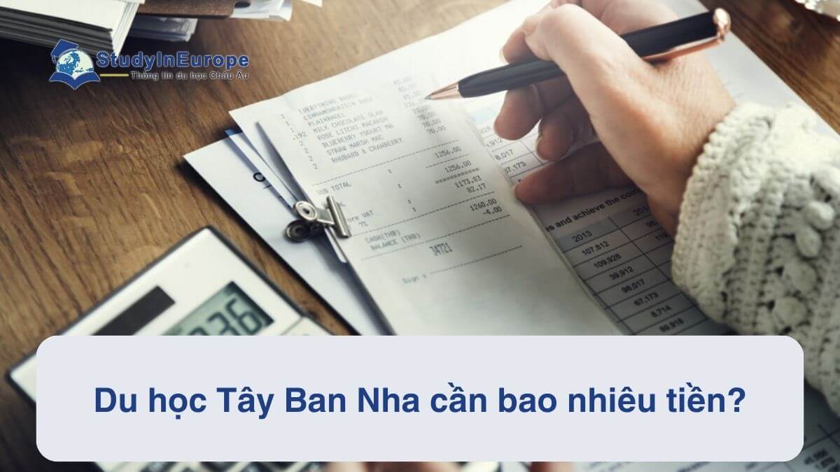 Du học Tây Ban Nha cần bao nhiêu tiền