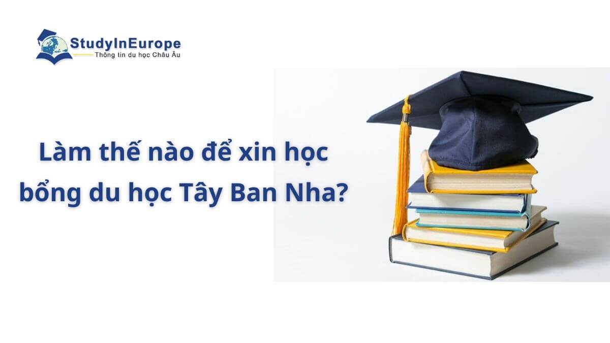 Học bổng du học Tây Ban Nha