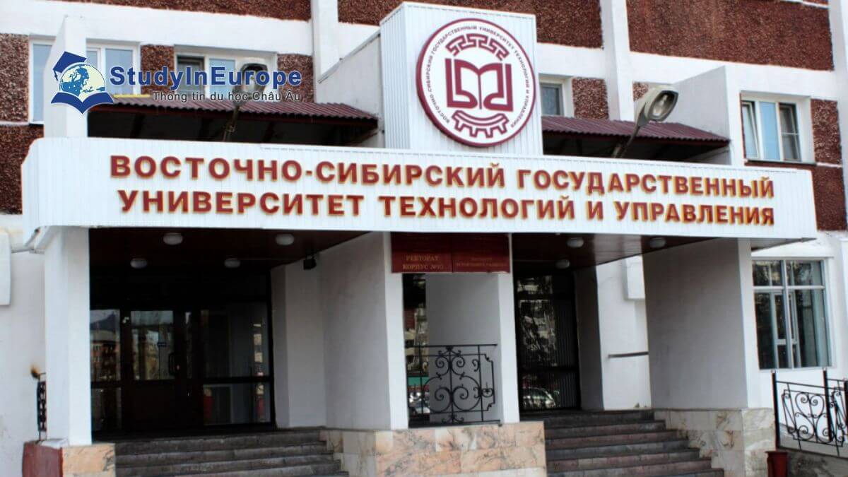 Review Trường Đại học Công nghệ và Quản lý Quốc gia Đông Siberia (East Siberia State University of Technology and Management)